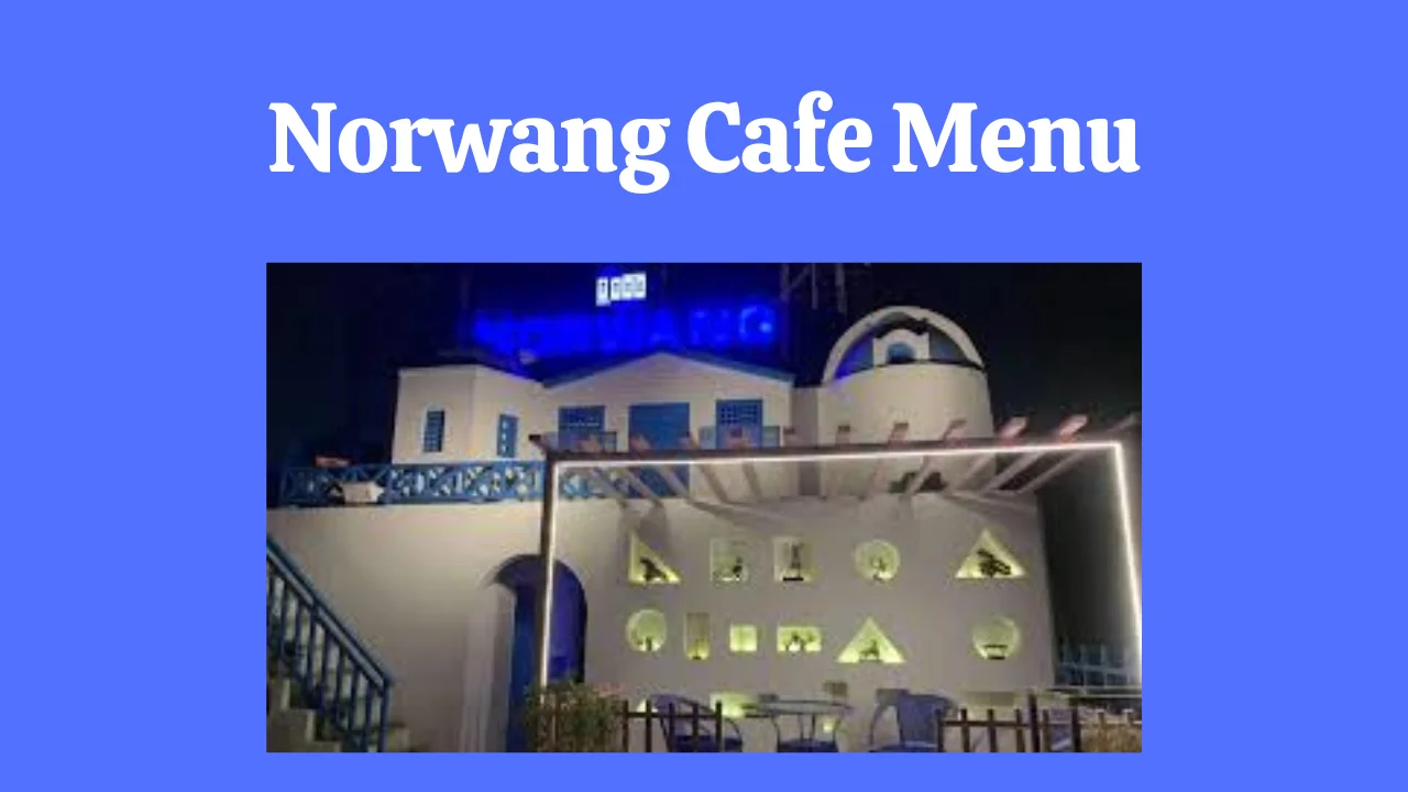 Norwang Cafe Menu
